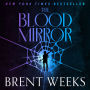 The Blood Mirror (Lightbringer Series #4)