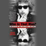 Who Is That Man?: In Search of the Real Bob Dylan