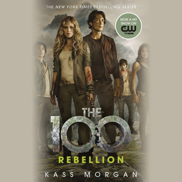 Rebellion (The 100 Series #4)