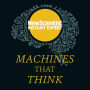 Machines that Think: Everything you need to know about the coming age of artificial intelligence