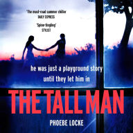 The Tall Man: The 'must-read' gripping page-turner you won't be able to put down