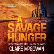 A Savage Hunger: An Irish crime thriller of spine-tingling suspense