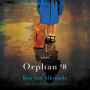 Orphan #8: A Novel