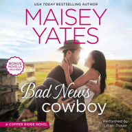 Bad News Cowboy (Copper Ridge: The Garretts Series #3)