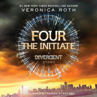 Four: The Initiate: A Divergent Story