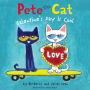 Valentine's Day Is Cool (Pete the Cat Series)