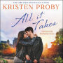 All It Takes: A Romancing Manhattan Novel