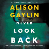 Never Look Back: A Novel