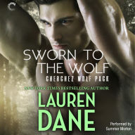 Sworn to the Wolf (Cherchez Wolf Pack Series #2)