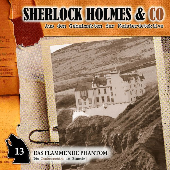 Sherlock Holmes & Co, Folge 13: Das flammende Phantom