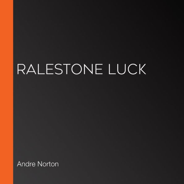 Ralestone Luck