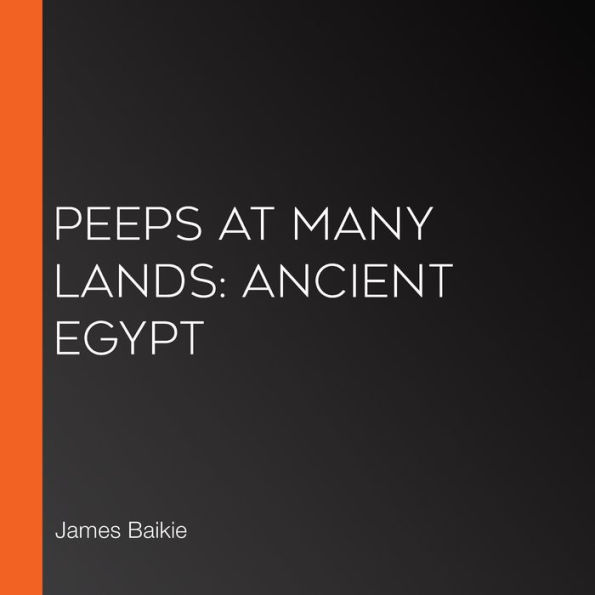 Peeps at Many Lands: Ancient Egypt