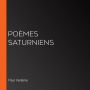 Poèmes Saturniens