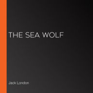 The Sea Wolf