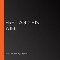 Frey and his Wife