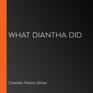 What Diantha Did