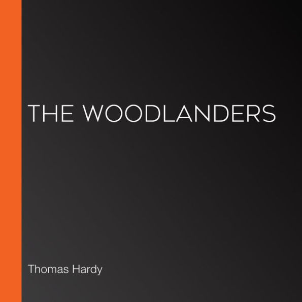 Woodlanders, The (version 2)