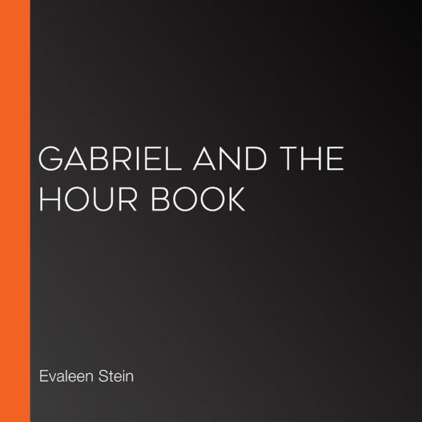 Gabriel and the Hour Book