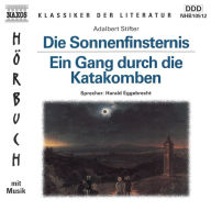 Die Sonnenfinsternis / Ein Gang durch die Katakomben