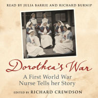 Dorothea's War: The Diaries of a First World War Nurse