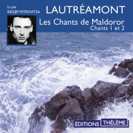 Les chants de Maldoror 1 & 2