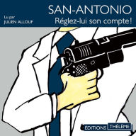 San-antonio: Réglez-lui son compte