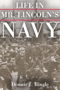 Life in Mr. Lincoln's Navy