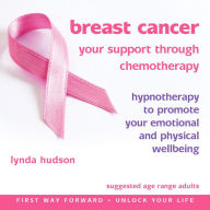 Breast Cancer: Hypnotherapy to promote your emotional and physical wellbeing