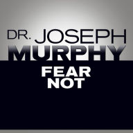 Fear Not