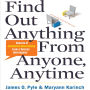 Find Out Anything from Anyone, Anytime: Secrets of Calculated Questioning From a Veteran Interrogator