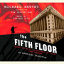 The Fifth Floor: A Michael Kelley Novel