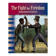 The Fight for Freedom: Ending Slavery in America