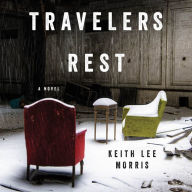 Travelers Rest: A Novel