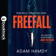 Freefall: One Rule. Trust No One.