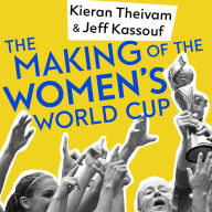 The Making of the Women's World Cup: Defining stories from a sport's coming of age