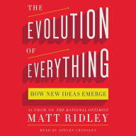 The Evolution of Everything: How New Ideas Emerge