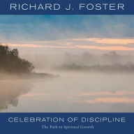 Celebration of Discipline (Abridged)