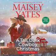 A Tall, Dark Cowboy Christmas (Gold Valley Series #4)