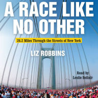 A Race Like No Other: 26.2 Miles Through the Streets of New York