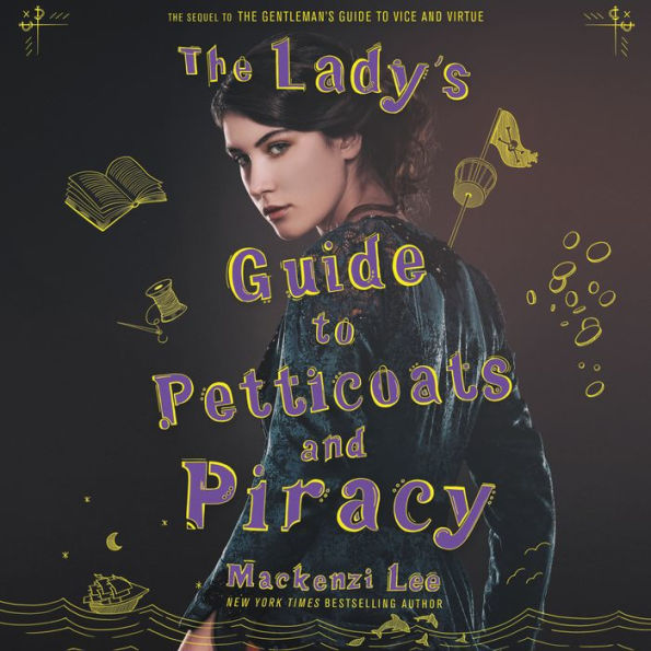 The Lady's Guide to Petticoats and Piracy