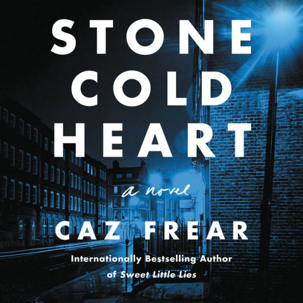 Stone Cold Heart: A Novel