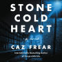 Stone Cold Heart: A Novel