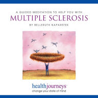 A Guided Meditation To Help You With Multiple Sclerosis