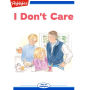 I Don't Care