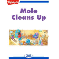 Mole Cleans Up