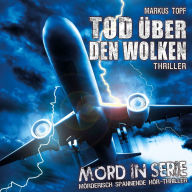 Mord in Serie, Folge 16: Tod Ã¼ber den Wolken