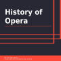 History of Opera