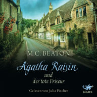 Agatha Raisin und der tote Friseur (Abridged)