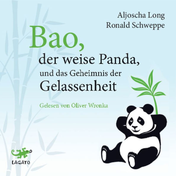 Bao, der weise Panda und das Geheimnis der Gelassenheit (Abridged)