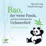 Bao, der weise Panda und das Geheimnis der Gelassenheit (Abridged)